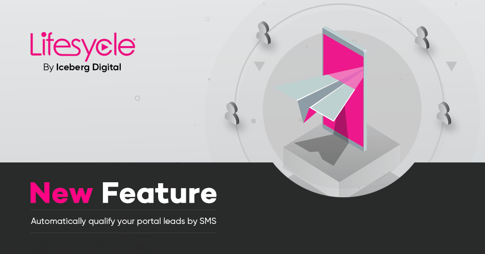 New Feature: Automatically qualify your portal leads by SMS